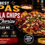 best tapas tortilla chips con chorizo near me
